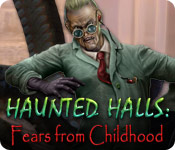 haunted halls: fears from childhood haunted halls: fears from childhood