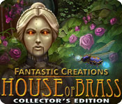 Fantastic Creations: House of Brass Collector's Edition Review