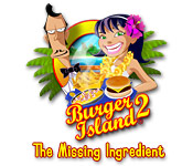burger island 2: the missing ingredients burger island 2: the missing ingredients