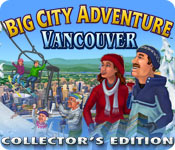 big city adventure: vancouver collector's edition pc game feature image