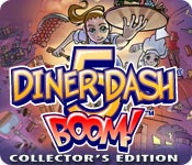 diner dash 5: boom collector's edition diner dash 5: boom collector's edition