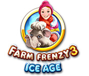 farm frenzy 3: ice age farm frenzy 3: ice age