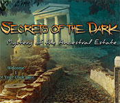 secrets of the dark: mystery of the ancestral estate full version secrets of the dark: mystery of the ancestral estate full version