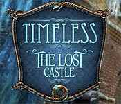 timeless: the lost castle collector's edition walkthrough timeless: the lost castle collector's edition walkthrough
