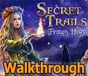 secret trails: frozen heart walkthrough secret trails: frozen heart walkthrough