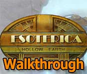 esoterica: hollow earth walkthrough esoterica: hollow earth walkthrough
