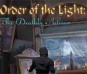 order of the light: the deathly artisan order of the light: the deathly artisan