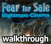 fear for sale: nightmare cinema walkthrough 23 fear for sale: nightmare cinema walkthrough 23
