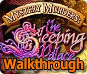 mystery murders: the sleeping palace walkthrough mystery murders: the sleeping palace walkthrough