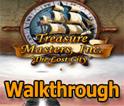 treasure masters, inc.: the lost city walkthrough treasure masters, inc.: the lost city walkthrough