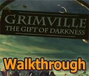 grimville: the gift of darkness walkthrough grimville: the gift of darkness walkthrough
