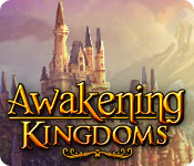 awakening kingdoms awakening kingdoms