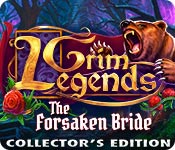 grim legends: the forsaken bride collector's edition grim legends: the forsaken bride collector's edition
