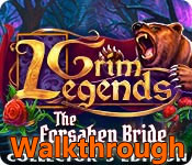 grim legends: the forsaken bride walkthrough 7 grim legends: the forsaken bride walkthrough 7