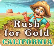 rush for gold: california rush for gold: california
