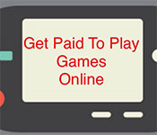 getting paid to play games getting paid to play games