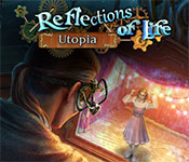 reflections of life: utopia collector's edition free download