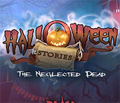 halloween stories: the neglected dead collector's edition free download