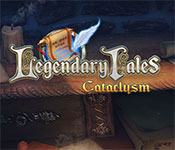 legendary tales: cataclysm collector's edition free download