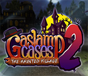 gaslamp cases 2: the haunted village free download