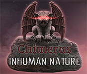 Chimeras: Inhuman Nature Collector's Edition Free Download